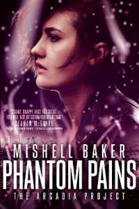 Phantom Pains (The Arcadia Project)