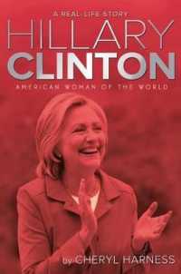 Hillary Clinton : American Woman of the World (Real-life Story) （Reprint）