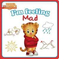 I'm Feeling Mad (Daniel Tiger's Neighborhood) （Board Book）
