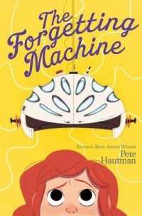 The Forgetting Machine, 2 (Flinkwater Chronicles)