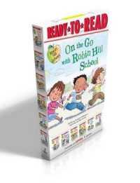 On the Go with Robin Hill School! (Boxed Set) : The First Day of School; the Playground Problem; Class Picture Day; Dad Goes to School; First-Grade Bunny; Wash Your Hands! (Robin Hill School) （Boxed Set）