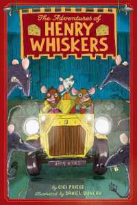 The Adventures of Henry Whiskers (The Adventures of Henry Whiskers)