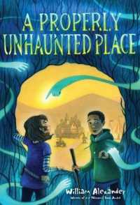 A Properly Unhaunted Place （Reprint）