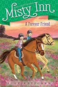 A Forever Friend, 5 (Marguerite Henry's Misty Inn)