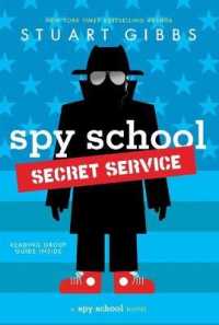 Spy School Secret Service (Spy School)