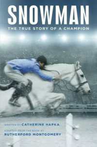 Snowman : The True Story of a Champion