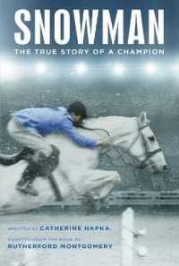 Snowman : The True Story of a Champion （Reprint）