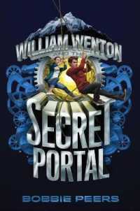 William Wenton and the Secret Portal, 2 (William Wenton) （Reprint）