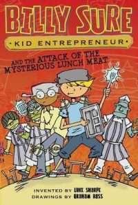 Billy Sure Kid Entrepreneur and the Attack of the Mysterious Lunch Meat (Billy Sure Kid Entrepreneur)