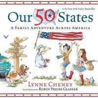 Our 50 States : A Family Adventure Across America （Reprint）