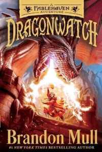 Dragonwatch : A Fablehaven Adventure (Dragonwatch)