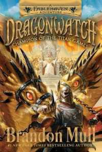 Champion of the Titan Games : A Fablehaven Adventure (Dragonwatch)
