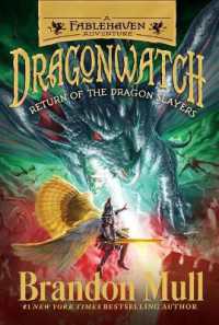 Return of the Dragon Slayers : A Fablehaven Adventure (Dragonwatch)