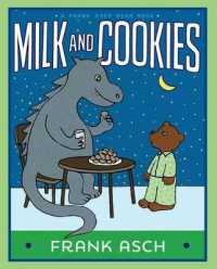 Milk and Cookies (Frank Asch Bear Book) （Board Book）