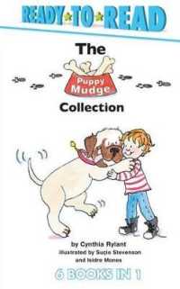 The Puppy Mudge Collection : Puppy Mudge Takes a Bath; Puppy Mudge Wants to Play; Puppy Mudge Has a Snack; Puppy Mudge Loves His Blanket; Puppy Mudge Finds a Friend; Henry and Mudge -- the First Book (Puppy Mudge)