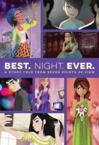 Best. Night. Ever. : A Story Told from Seven Points of View (Mix)