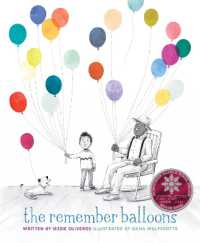 ジェシ－・オリベロス／ダナ・ウルエコッテ『とんでいった ふうせんは』（原書）<br>The Remember Balloons