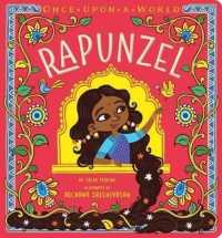 Rapunzel (Once upon a World) （Board Book）
