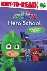 Hero School : Ready-To-Read Level 1 (Pj Masks)