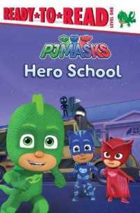 Hero School : Ready-To-Read Level 1 (Pj Masks)