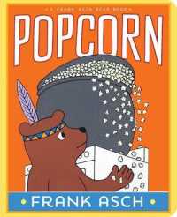 Popcorn (Frank Asch Bear Book)
