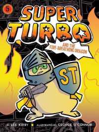 Super Turbo and the Fire-Breathing Dragon (Super Turbo)