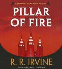 Pillar of Fire : A Moroni Traveler Novel (Moroni Traveler)