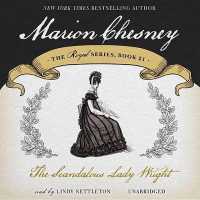 The Scandalous Lady Wright Lib/E (Regency Intrigue Series Lib/e) （Library）