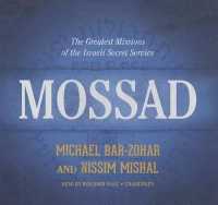 Mossad : The Greatest Missions of the Israeli Secret Service （Library）