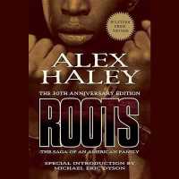Roots : The Saga of an American Family