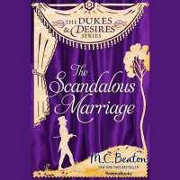 The Scandalous Marriage (Dukes and Desires)