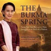 The Burma Spring Lib/E : Aung San Suu Kyi and the New Struggle for the Soul of a Nation