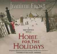 Home for the Holidays : A Night Huntress Novella (Night Huntress Novels (Audio)) （Library）
