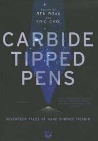 Carbide Tipped Pens : Seventeen Tales of Hard Science Fiction
