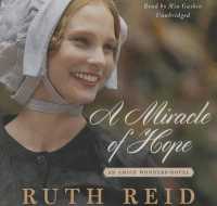 A Miracle of Hope Lib/E : The Amish Wonders Series (Amish Wonders) （Library）
