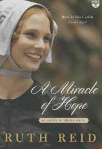 A Miracle of Hope : The Amish Wonders Series (Amish Wonders)