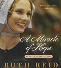 A Miracle of Hope : The Amish Wonders Series (Amish Wonders)