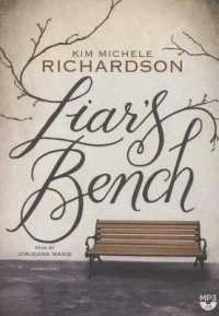 Liar's Bench : Library Edition （MP3 UNA）
