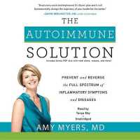 The Autoimmune Solution : Prevent and Reverse the Full Spectrum of Inflammatory Symptoms and Diseases