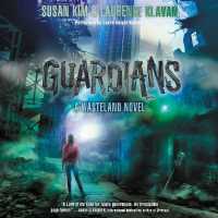 Guardians Lib/E : A Wasteland Novel (Wasteland Trilogy)