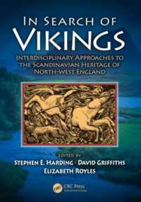 In Search of Vikings : Interdisciplinary Approaches to the Scandinavian Heritage of North-West England