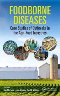 Foodborne Diseases : Case Studies of Outbreaks in the Agri-Food Industries