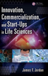 Innovation， Commercialization， and Start-Ups in Life Sciences