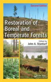 Restoration of Boreal and Temperate Forests (Integrative Studies in Water Management & Land Development) （2ND）