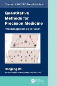 精密医療のための計量的手法<br>Quantitative Methods for Precision Medicine : Pharmacogenomics in Action (Chapman & Hall/crc Biostatistics Series)
