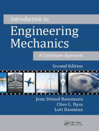 工学的力学入門（第２版）<br>Introduction to Engineering Mechanics : A Continuum Approach, Second Edition （2ND）