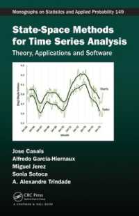 時系列分析のための状態空間法：理論・応用・ソフトウェア<br>State-Space Methods for Time Series Analysis : Theory, Applications and Software (Chapman & Hall/crc Monographs on Statistics and Applied Probability)