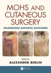 Mohs and Cutaneous Surgery : Maximizing Aesthetic Outcomes