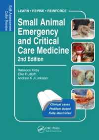 Small Animal Emergency and Critical Care Medicine : Self-Assessment Color Review, Second Edition (Veterinary Self-assessment Color Review Series) （2ND）