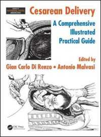 Cesarean Delivery : A Comprehensive Illustrated Practical Guide (Series in Maternal-fetal Medicine)